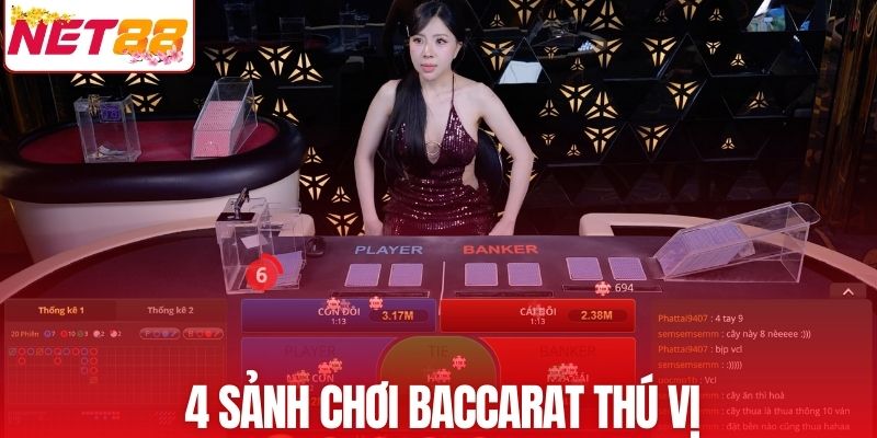 4 sảnh chơi Baccarat thú vị