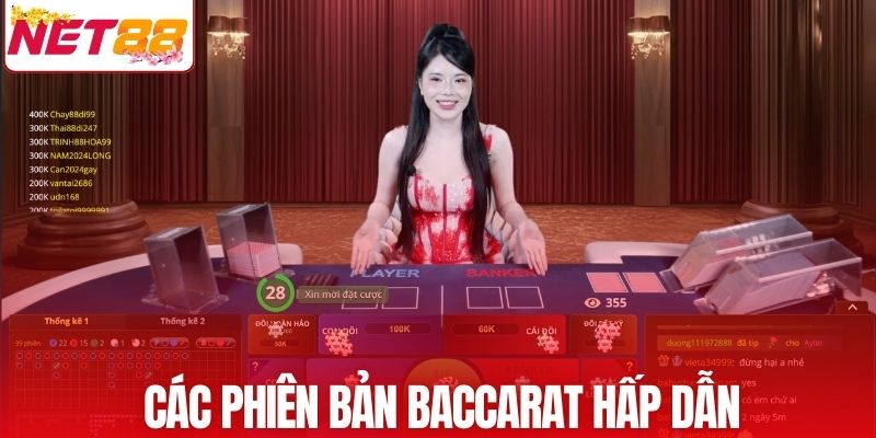 Các phiên bản Baccarat hấp dẫn