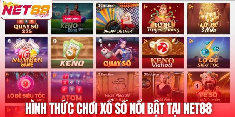 Hình thức chơi xổ số nổi bật tại NET88