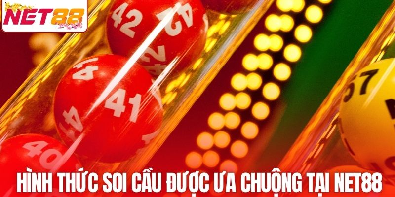 Hình thức soi cầu được ưa chuộng tại NET88