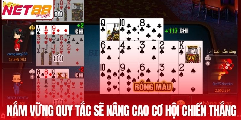 Nắm vững quy tắc sẽ nâng cao cơ hội chiến thắng