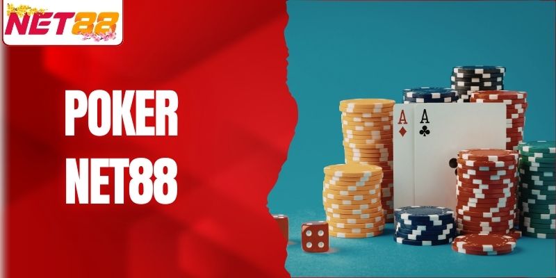 Poker NET88 - Game Casino Đấu Trí Kịch Tính, Hồi Hộp 2026