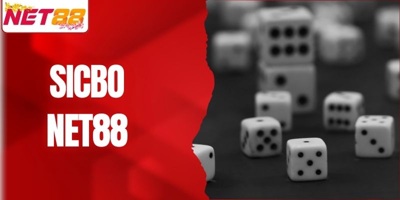 Sicbo NET88 - Lắc Xí Ngầu Nhận Thưởng Liền Tay 2026